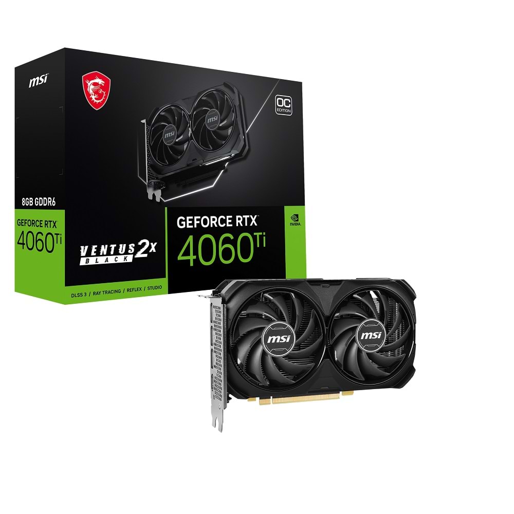 MSI GEFORCE RTX 4060 TI VENTUS 2X BLACK 8G OC GDDR6 8GB GDDR6 DP HDMI 128Bit 